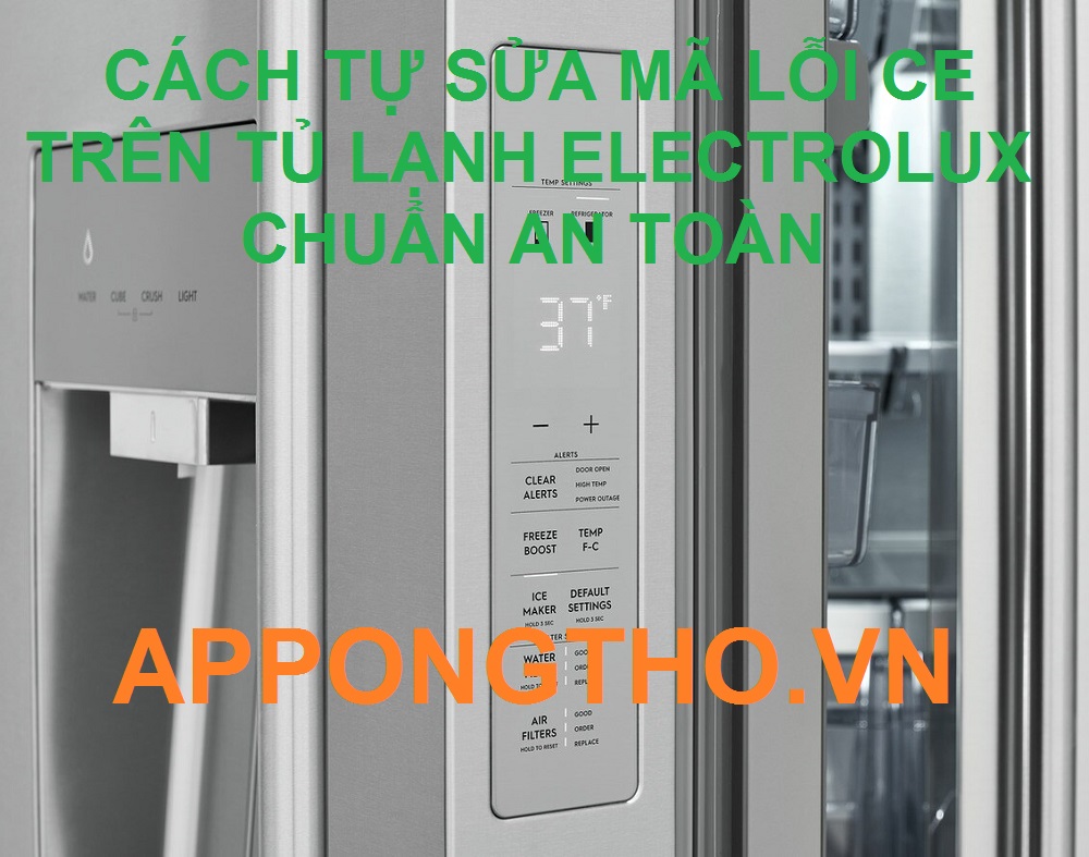 Tủ Lạnh Electrolux Lỗi CE Điều Gì Đang Đe Dọa Bạn?