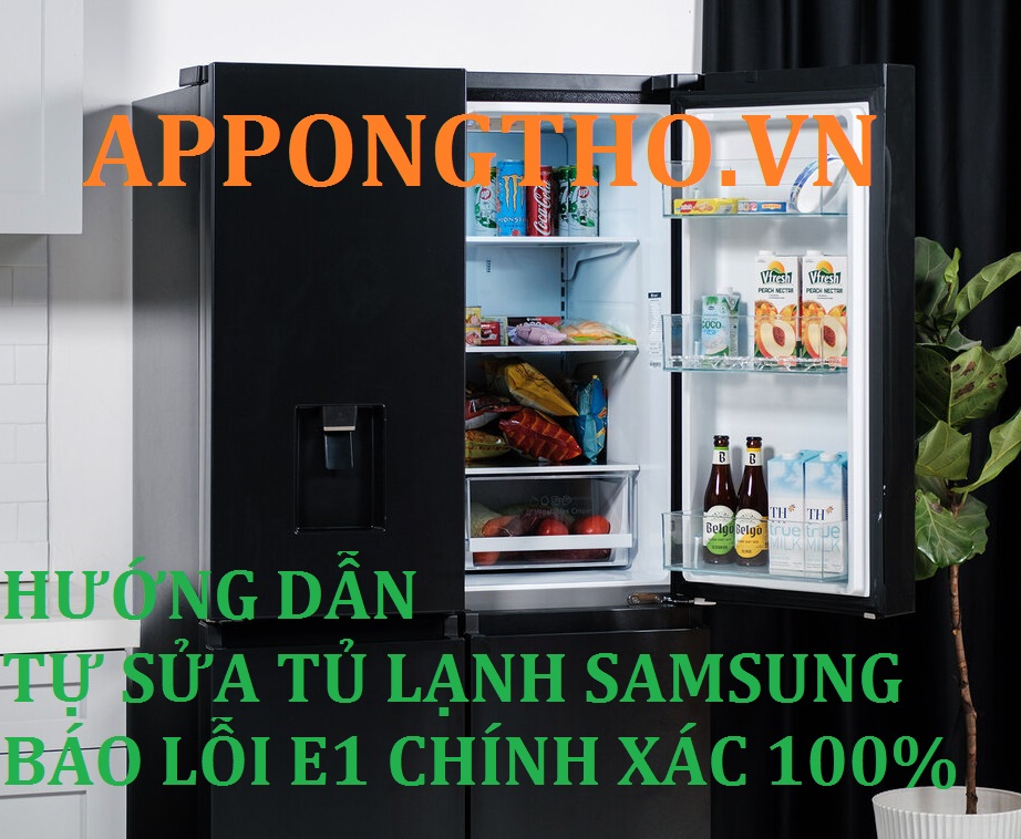 Dịch vụ sửa lỗi E1 tủ lạnh Samsung uy tín tại nhà