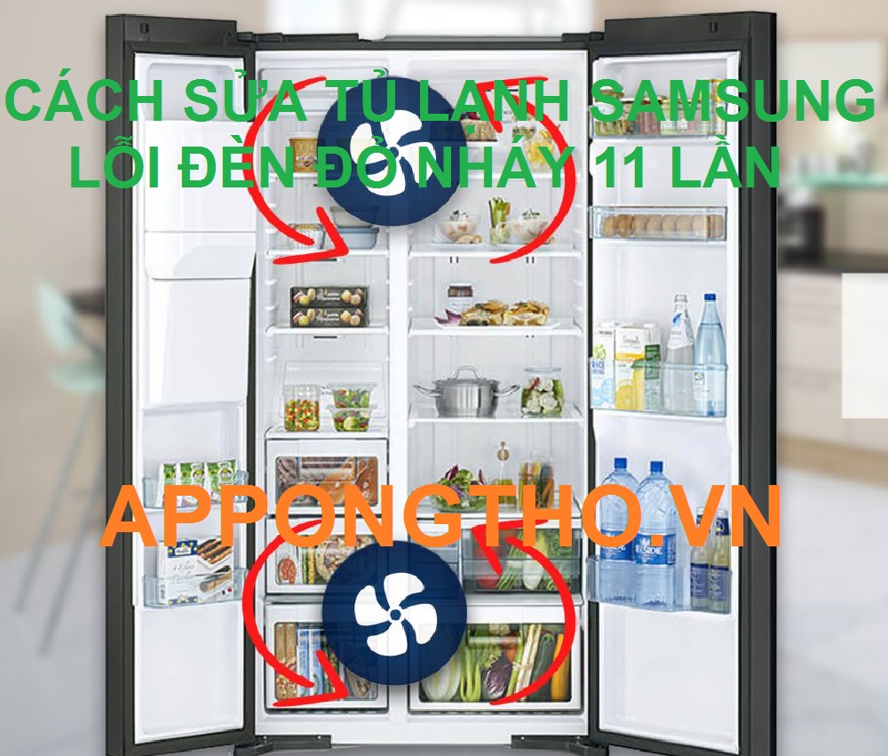 Địa chỉ sửa tủ lạnh Samsung nháy đèn 11 lần tốt nhất