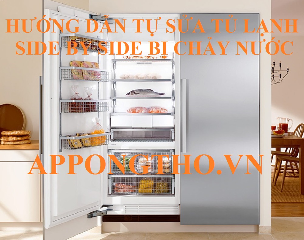 Dấu hiệu nhận biết tủ lạnh Side by Side bị chảy nước